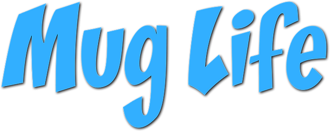 Mug Life